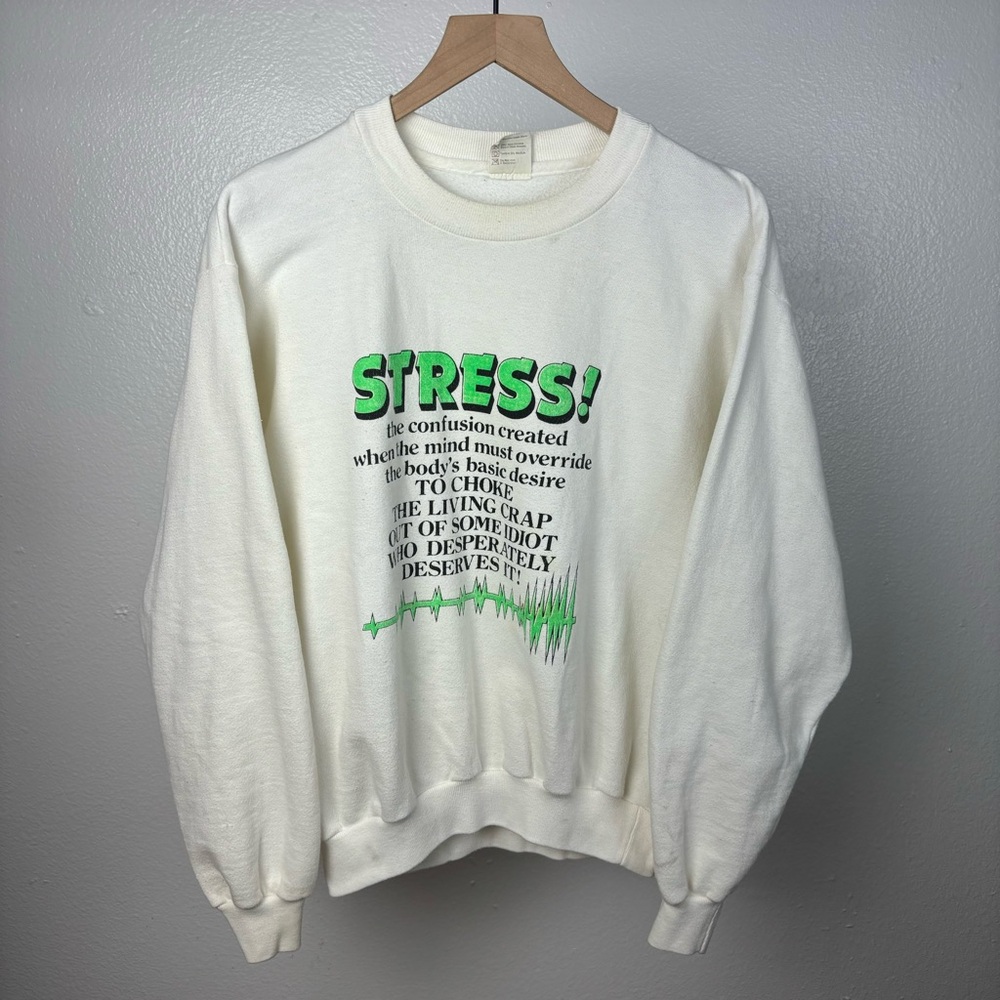 Vintage 80’s Humor Quote Funny  IMEX Sweatshirt Stress ! Size Medium